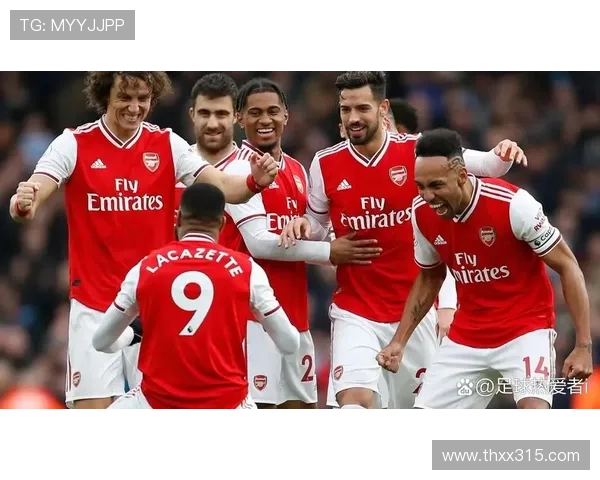 阿森纳足球俱乐部百年传承与英超争冠新征程战术复兴与青年力量崛起
